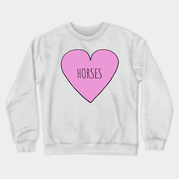 Love Horses Crewneck Sweatshirt by wanungara